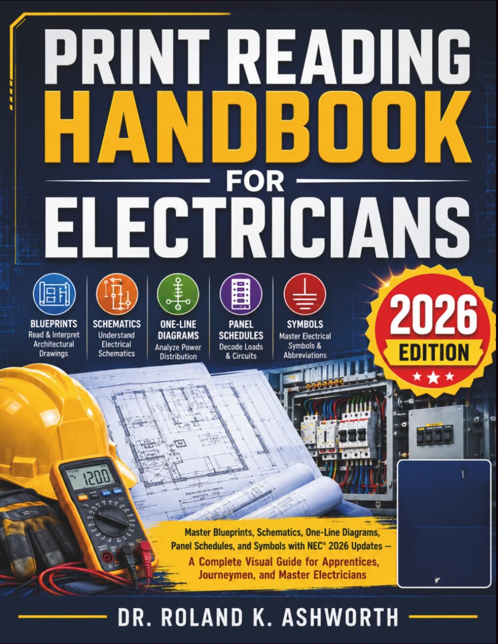 PRINT READING HANDBOOK FOR ELECTRICIANS 2026: Master Blueprints, Schematics, One-Line Diagrams, Panel Schedules, and Symbols with 2026 Electrical... (The Ashworth Engineering Library) baixar o livro de graça