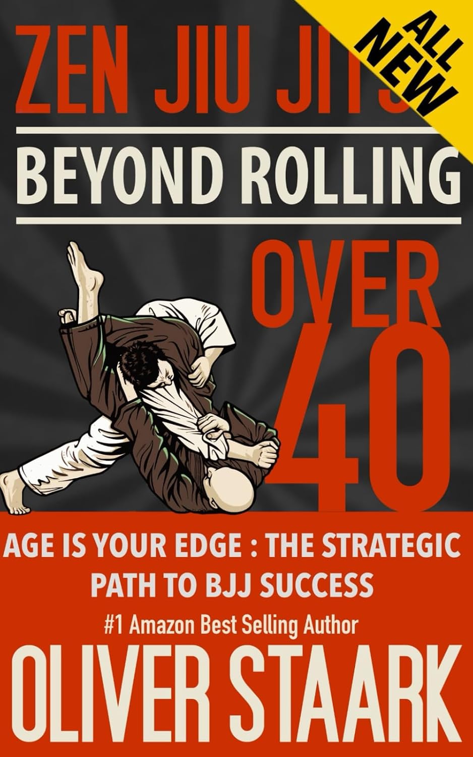 Zen Jiu Jitsu - Over 40: Age is your Edge: The Strategic Path to BJJ Success baixar livro de graça