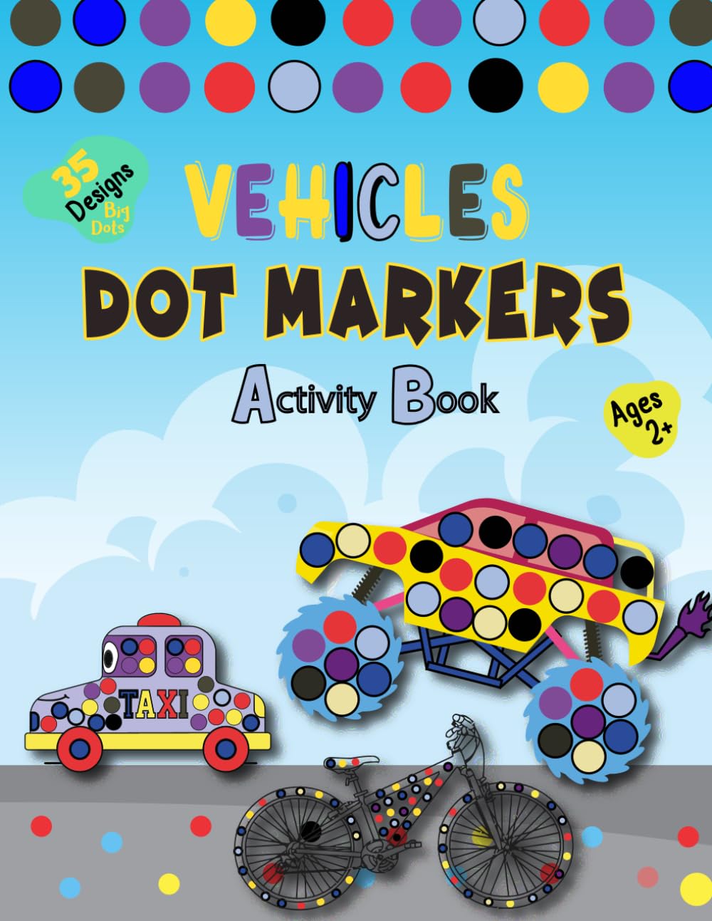 capítulo por capítulo baixar Vehicles Dot Markers Activity Book: Kids Friendly Cute Transportations Dots Markers Activity and Coloring Book
