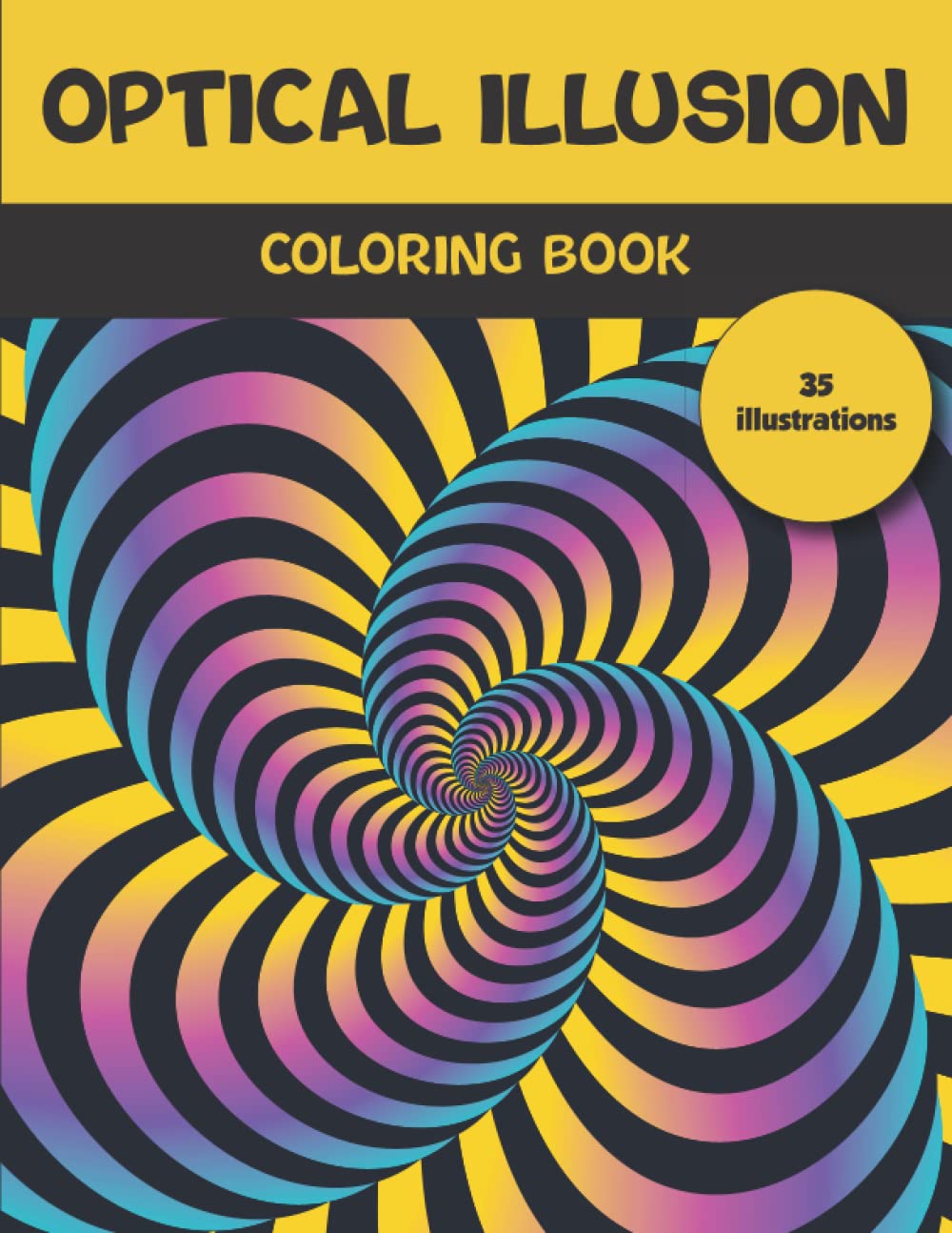 Optical Illusion Coloring Book: Psychedelic Coloring Book For Teens and Adults: Trippy Illusions Coloring Book / 3d coloring book baixar o livro de graça