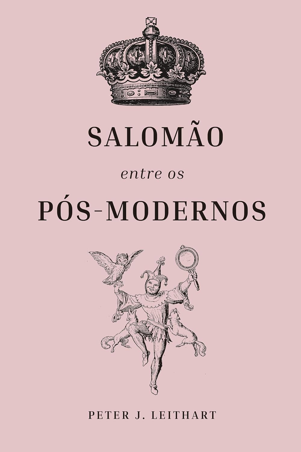 Salomão Entre Os Pós-modernos baixar livro de graça