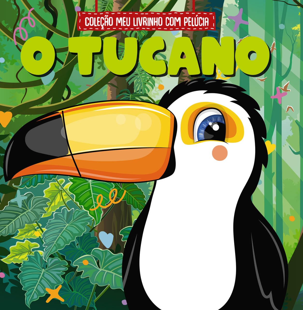 Coleção Meu Livrinho com Pelúcia - O Tucano baixar livro de graça