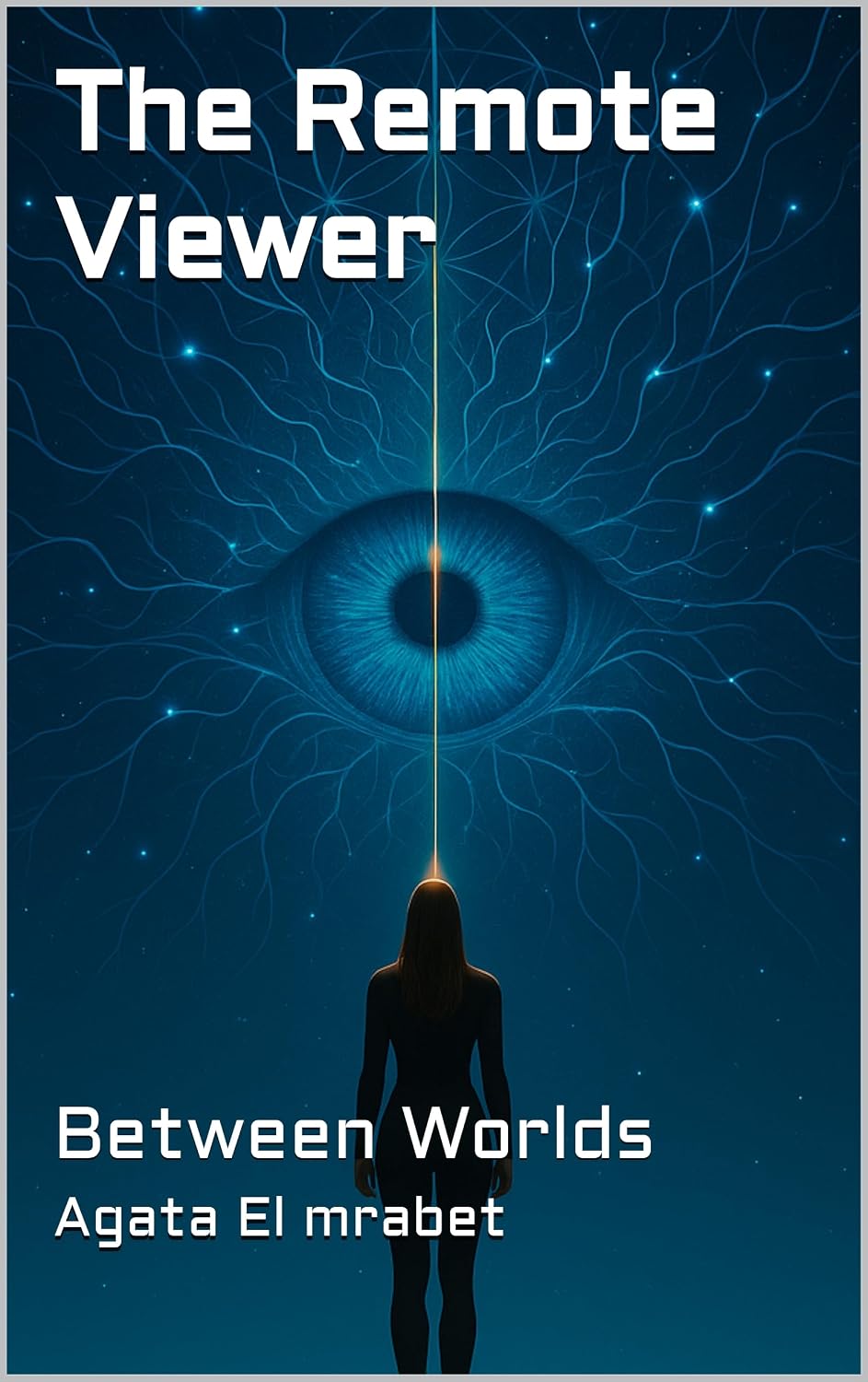 capítulo por capítulo baixar The Remote Viewer: Between Worlds (English Edition)
