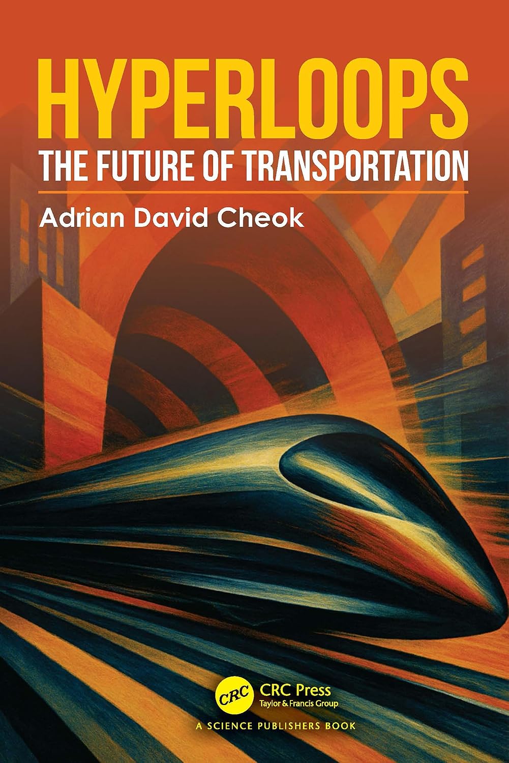 ler totalmente Hyperloops: The Future of Transportation (English Edition)