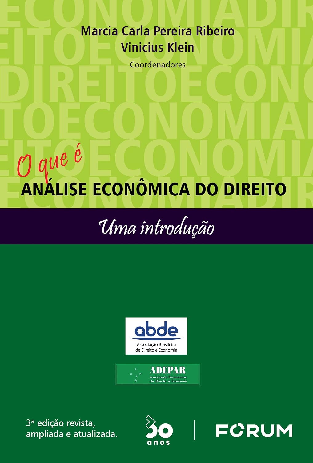 O que é análise econômica do direito: uma introdução