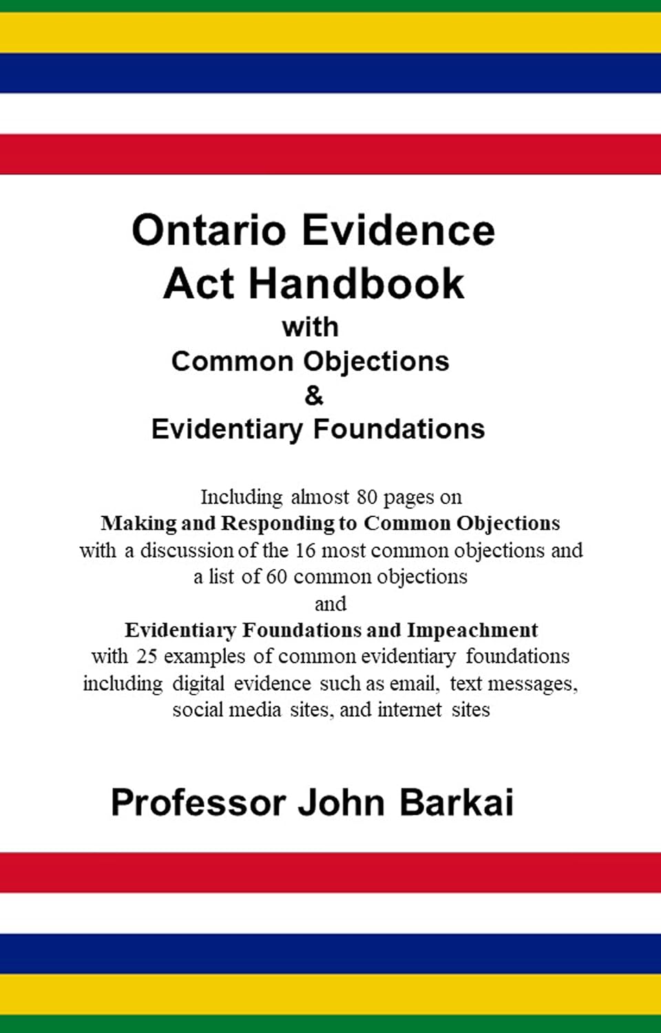 Ontario Evidence Act Handbook with Common Objections & Evidentiary Foundations (English Edition) baixar livro de graça