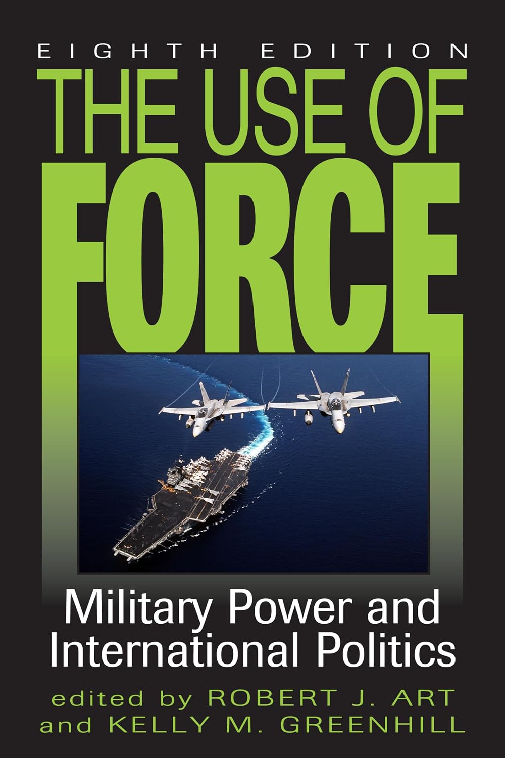 capítulo por capítulo baixar The Use of Force: Military Power and International Politics