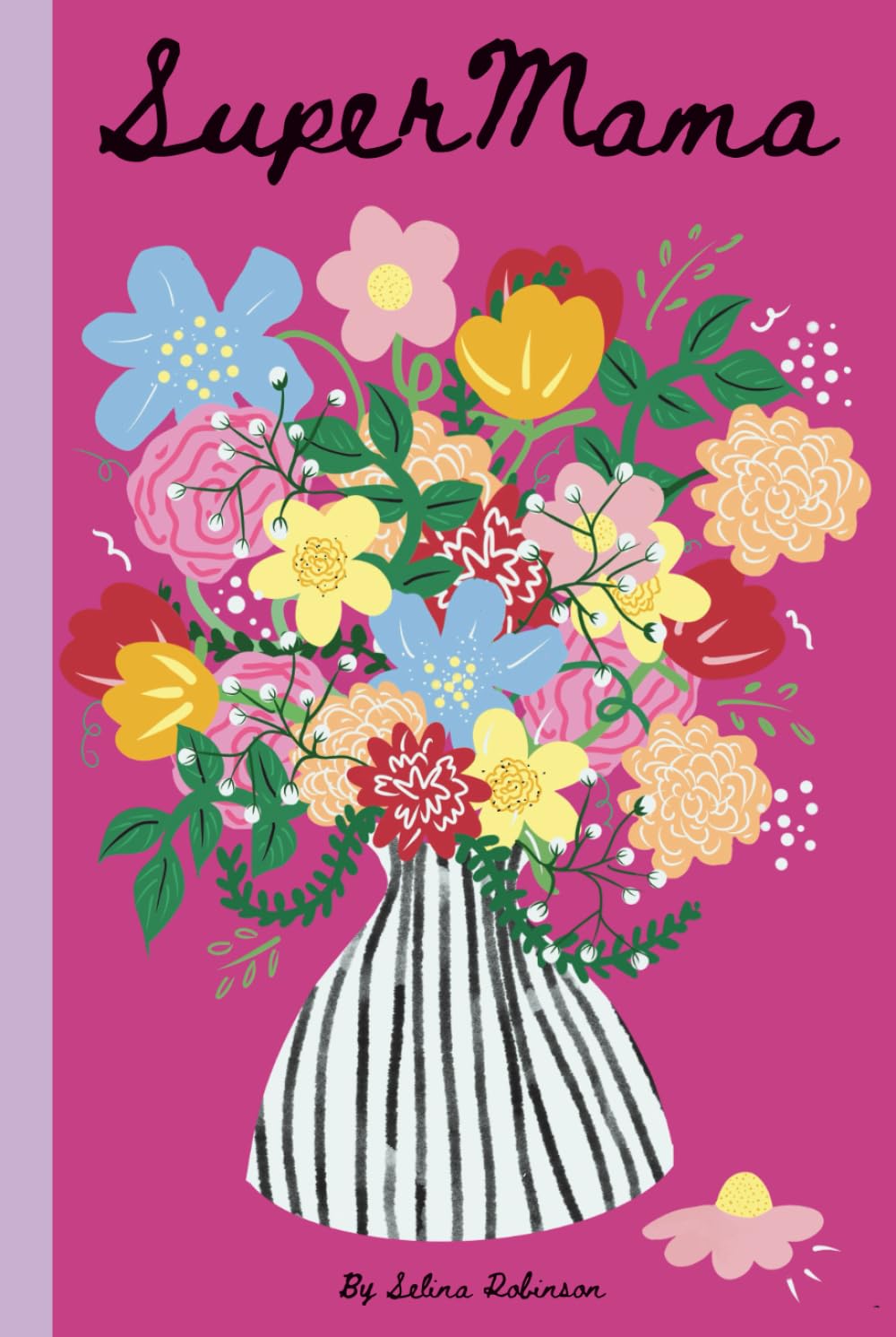 ler totalmente Supermama Notebook: Cute Floral Lined Journal for Moms – Beautiful Flower Cover with 110 Lined Pages