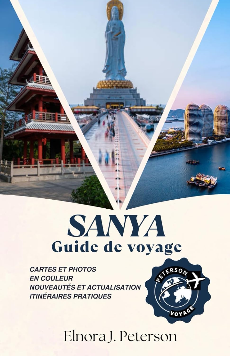 Guide de voyage de Sanya, Chine: Explorez l'Hawaï de l'Est. soleil, mer et sérénité (French Edition) baixar o livro de graça