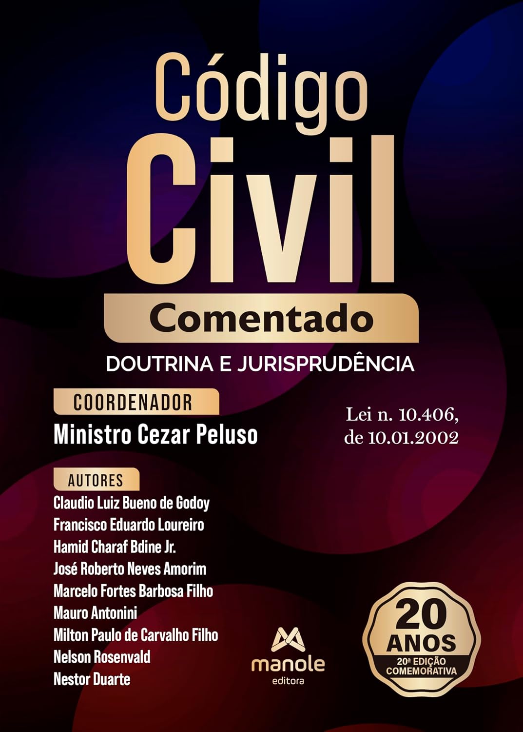 Código Civil Comentado: Doutrina e jurisprudência – Lei n. 10.406, de 10.01.2002 baixar o livro de graça