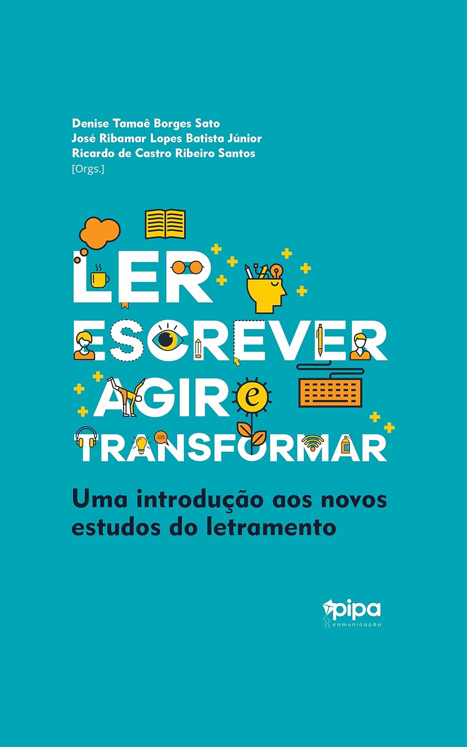capítulo por capítulo baixar Ler, escrever, agir e transformar: uma introdução aos novos estudos do letramento
