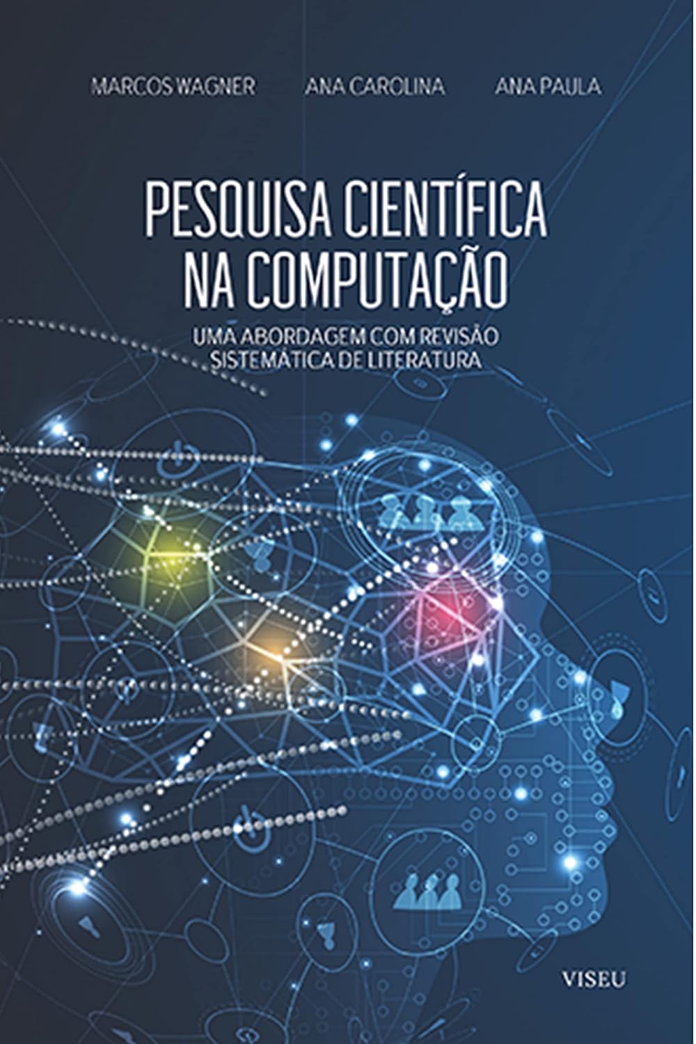 Pesquisa Científica na Computação: Uma abordagem com Revisão Sistemática de Literatura baixar livro de graça