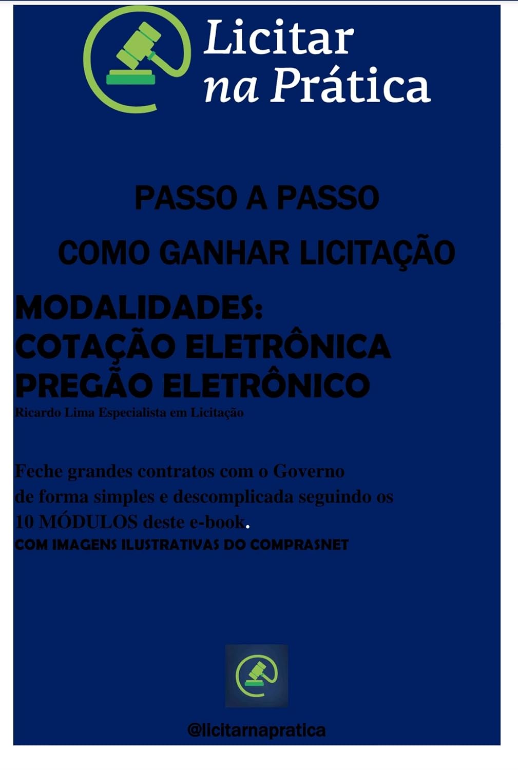 capítulo por capítulo baixar COMO PARTICIPAR DE LICITAÇÃO E FECHAR GRANDES CONTRATOS: VENDENDO PELO MAIOR SITE DE COMPRAS DO BRASIL, O COMPRASNET