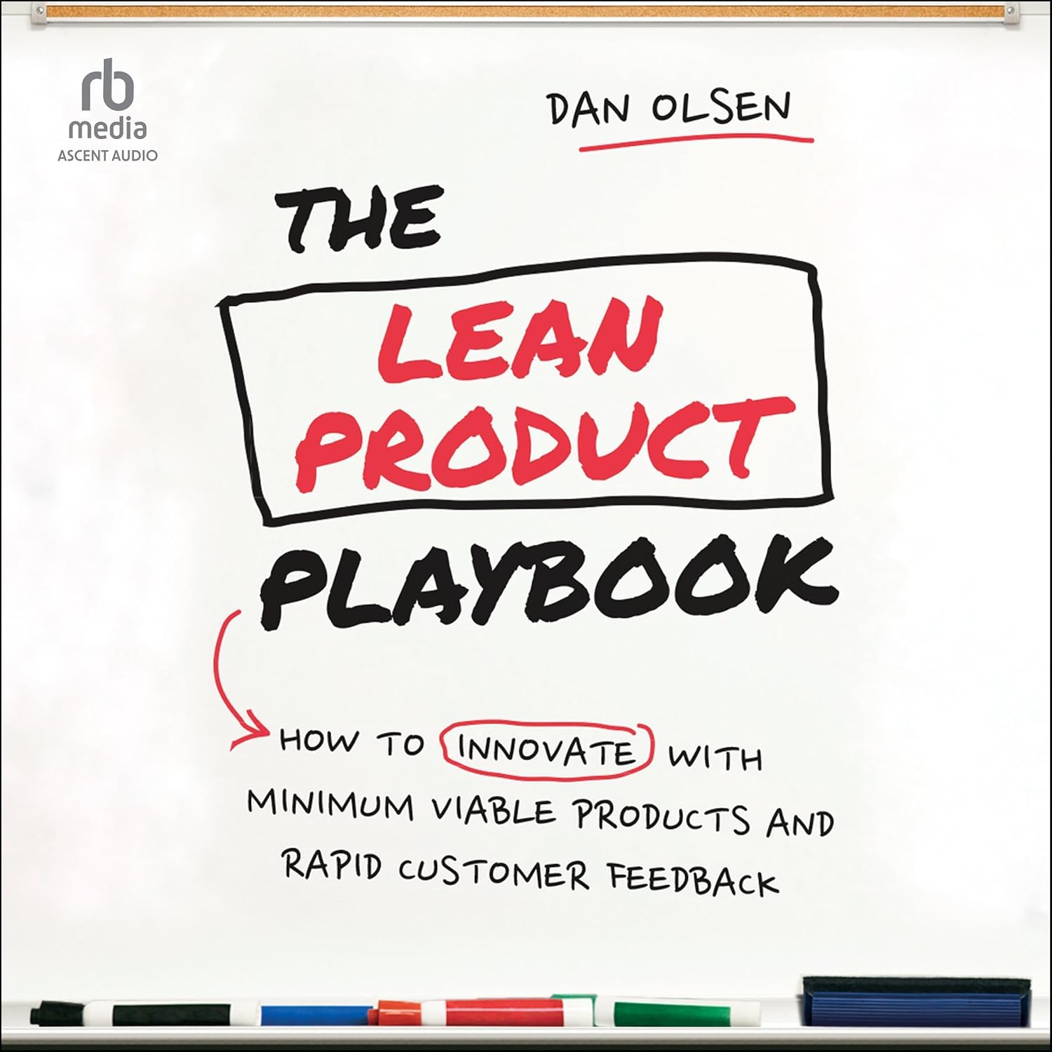 The Lean Product Playbook: How to Innovate with Minimum Viable Products and Rapid Customer Feedback baixar o livro de graça