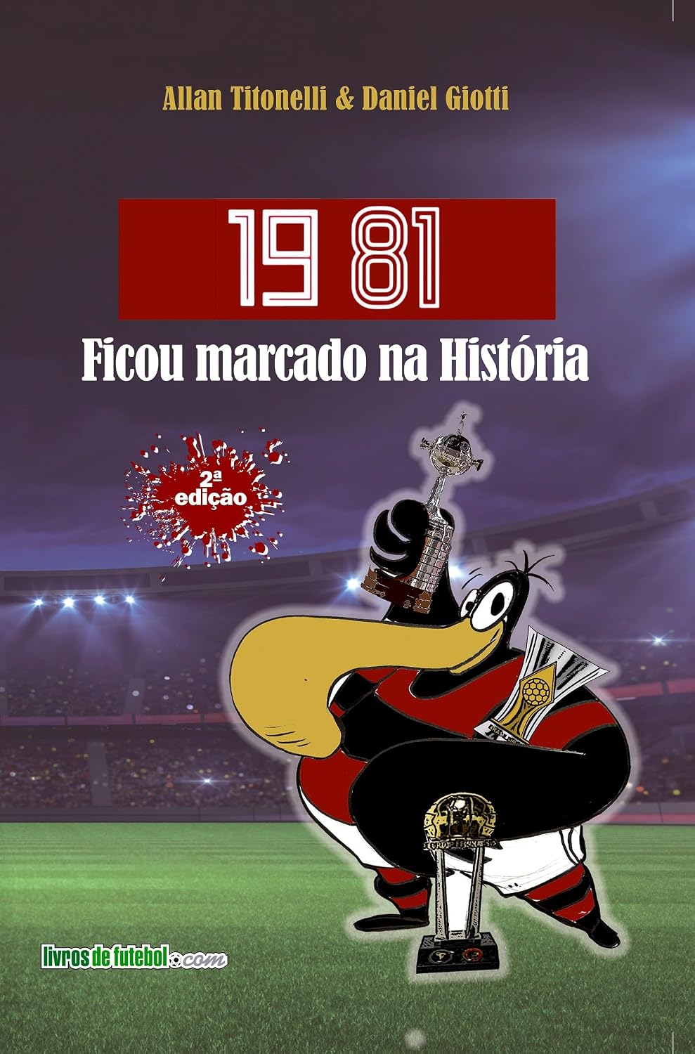 19 81: ficou marcado na história baixar livro de graça