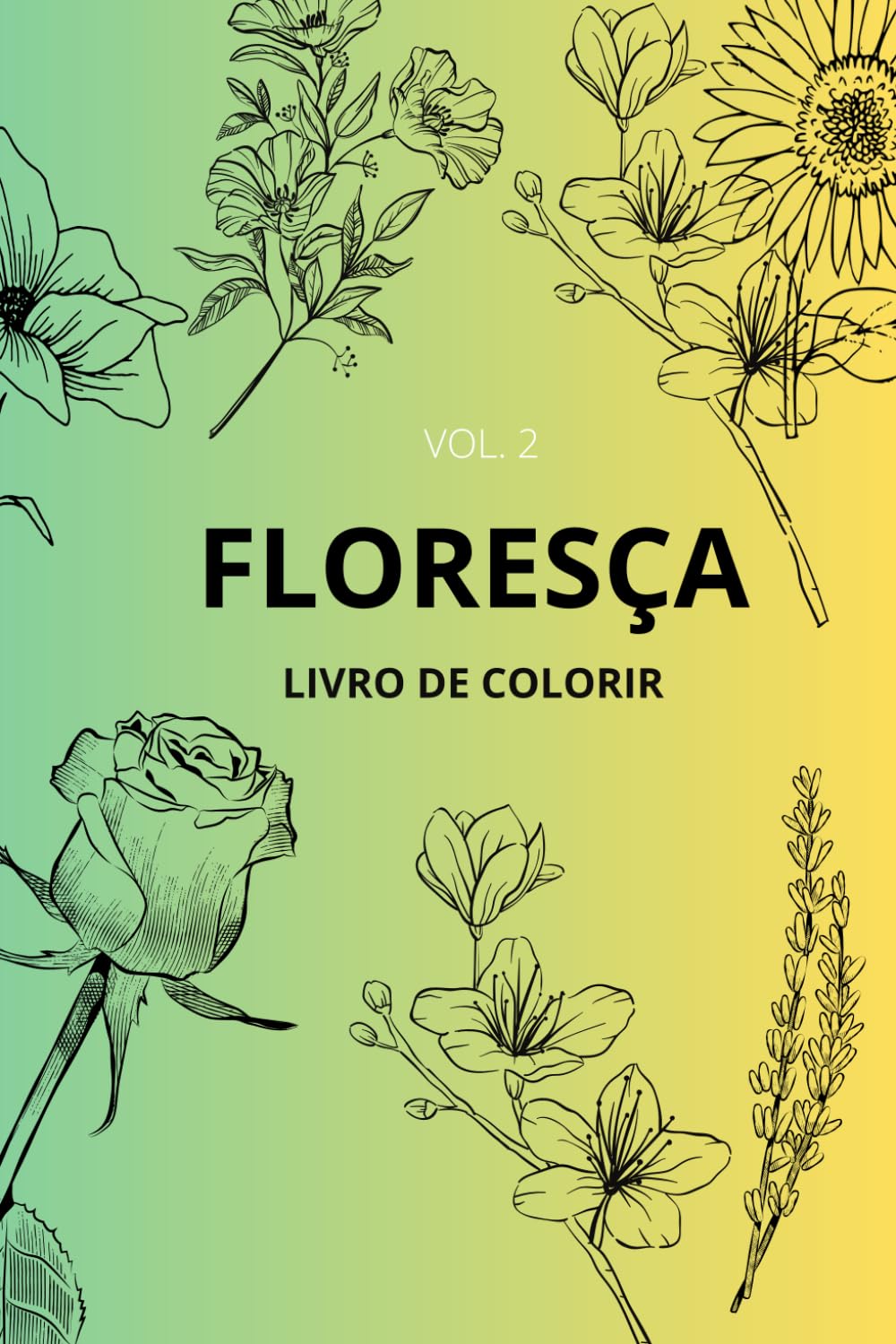 FLORESÇA VOL 2: LIVRO DE COLORIR (Portuguese Edition) baixar livro de graça