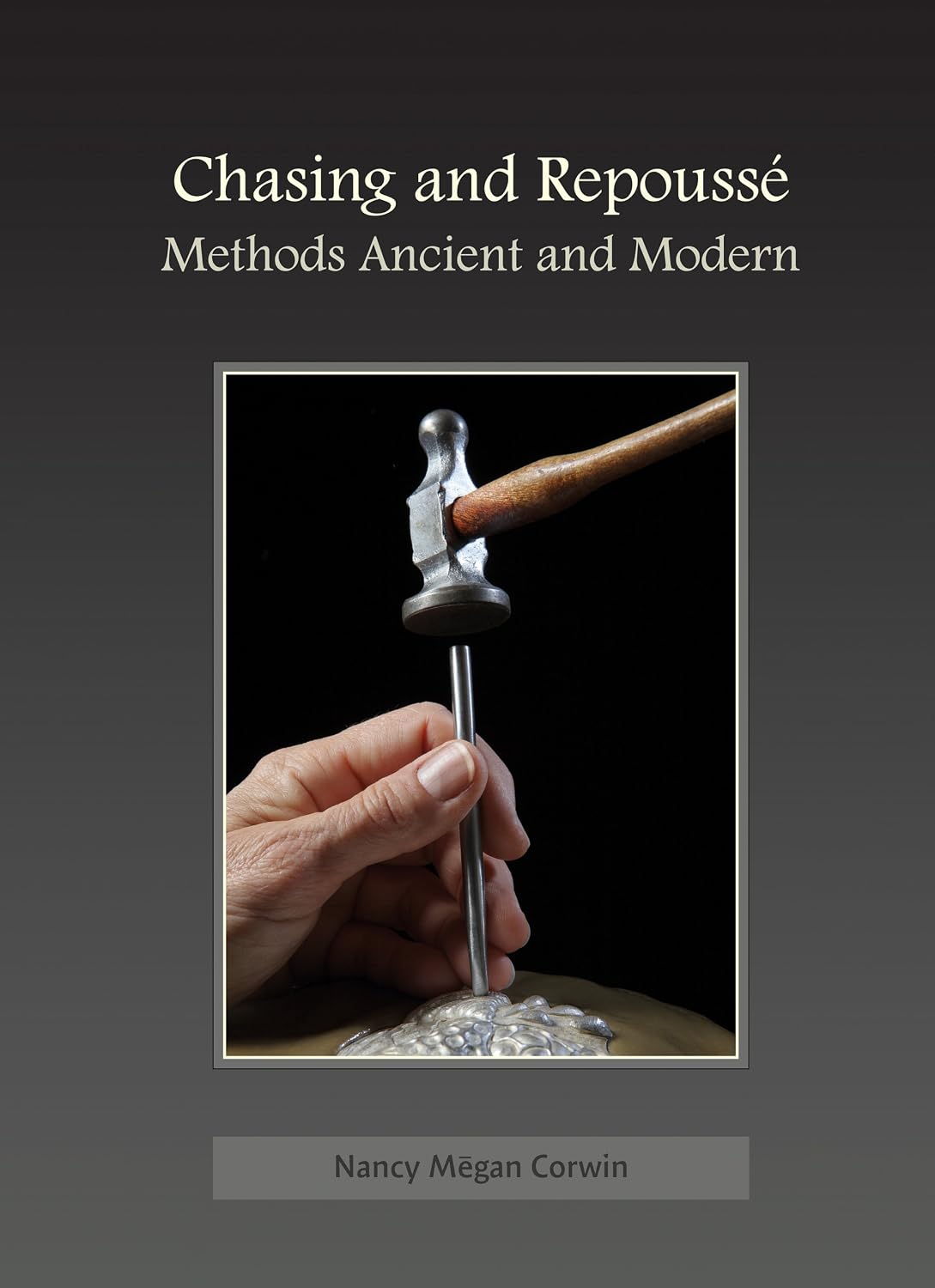 Chasing & Repoussé: Methods Ancient and Modern (English Edition) baixar livro de graça