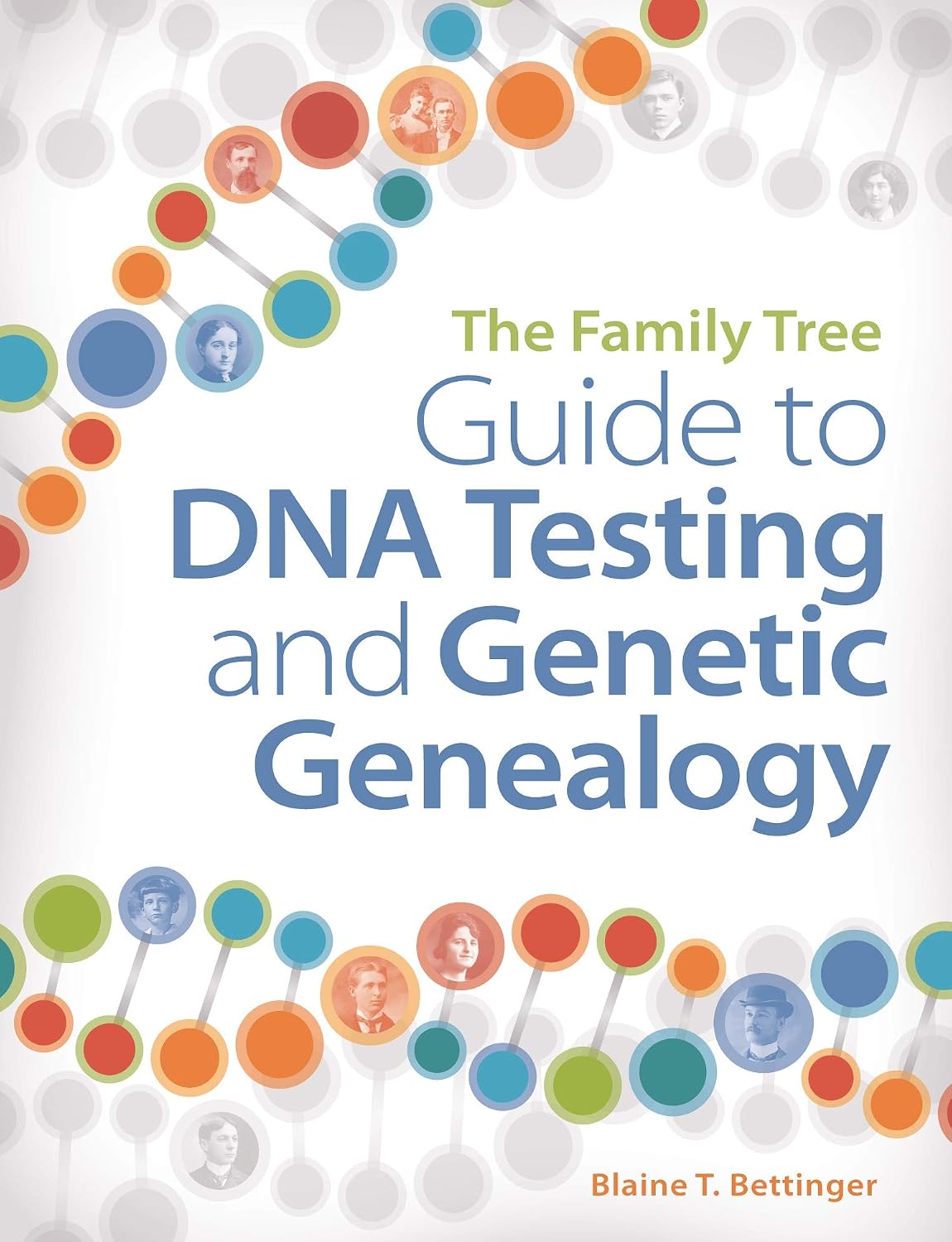 The Family Tree Guide to DNA Testing and Genetic Genealogy: How to Harness the Power of DNA to Advance Your Family Tree Research baixar o livro de graça