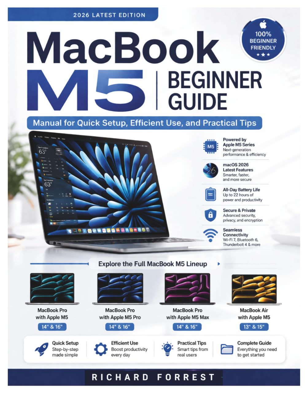 MacBook M5 Beginner Guide: Manual for Quick Setup, Efficient Use, and Practical Tips: 40 baixar o livro de graça
