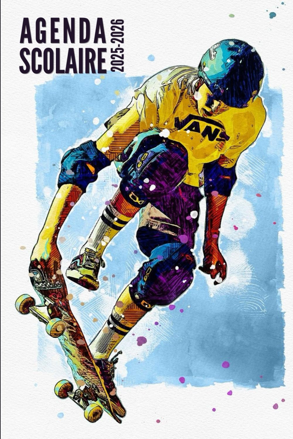 Agenda Scolaire 2025 2026: Skateboard - Semainier Pour Filles, Garçons, Étudiants, Primaire, Collège et Lycée | De Septembre 2025 à Août 2026 (French Edition) baixar livro de graça