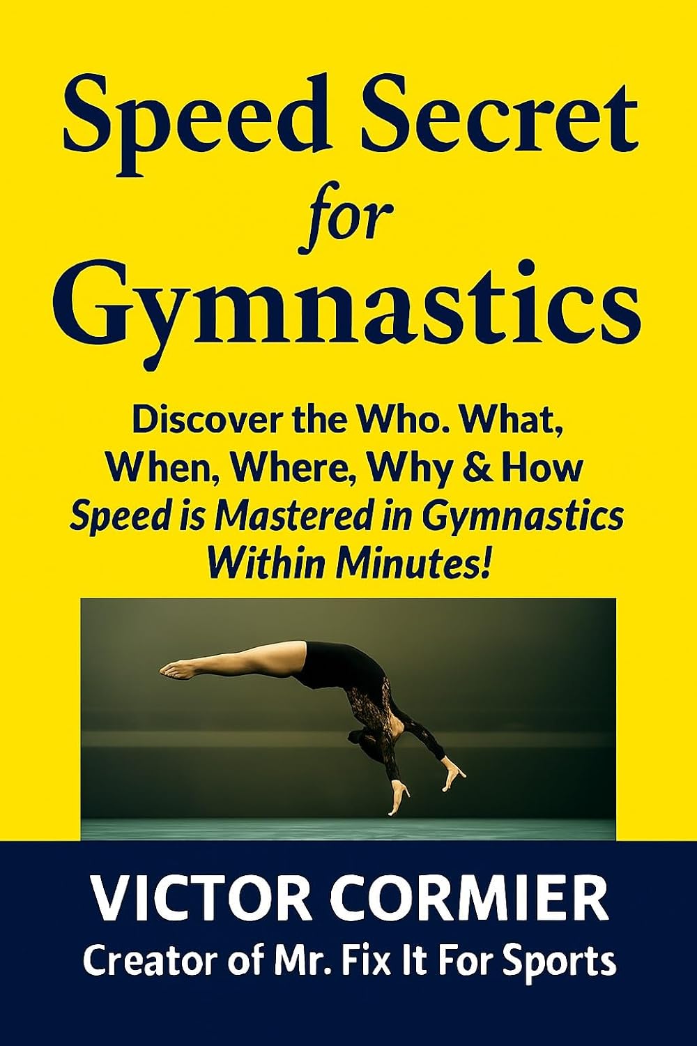 Speed Secret for Gymnastics: “Master speed in gymnastics — works within minutes.” (English Edition) baixar o livro de graça