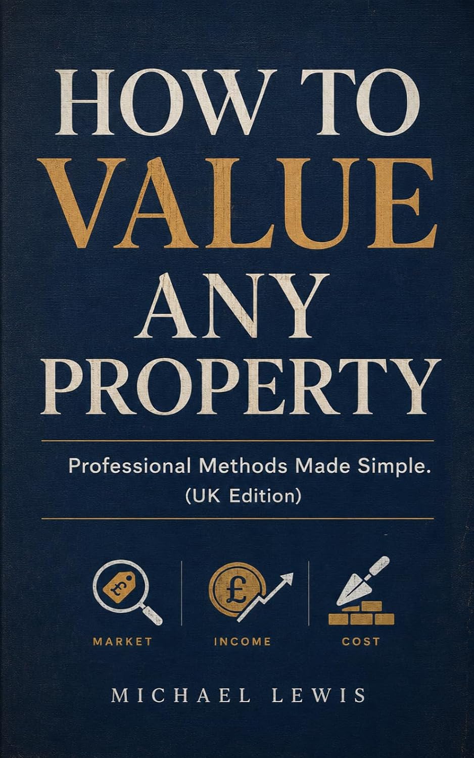 How to Value Any Property: Professional Methods Made Simple (English Edition) baixar livro de graça