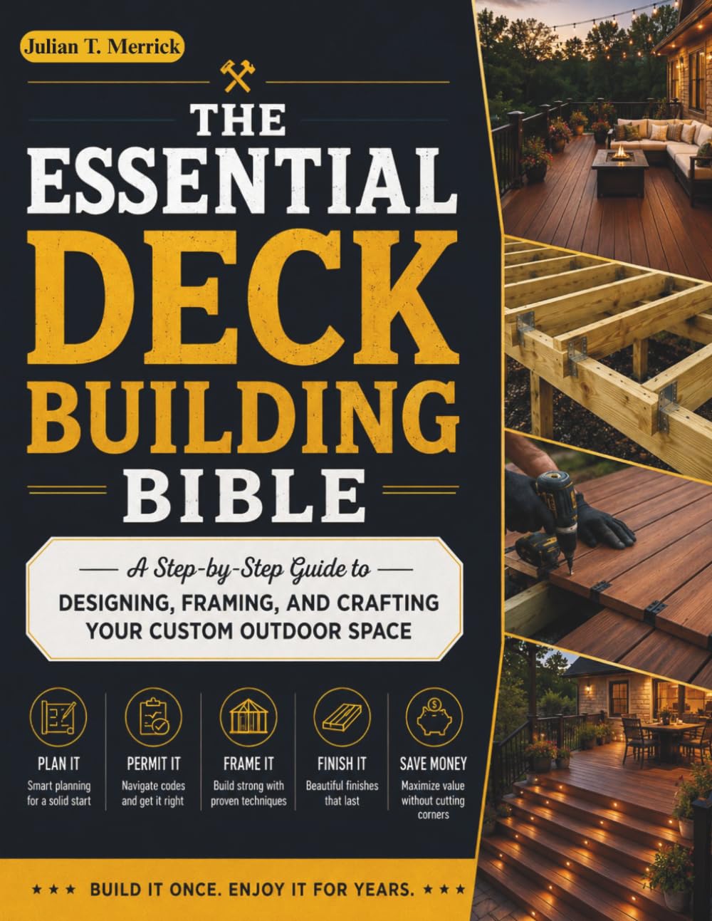 capítulo por capítulo baixar THE ESSENTIAL DECK BUILDING BIBLE: A Step-by-Step Guide to Designing, Framing, and Crafting Your Custom Outdoor Space