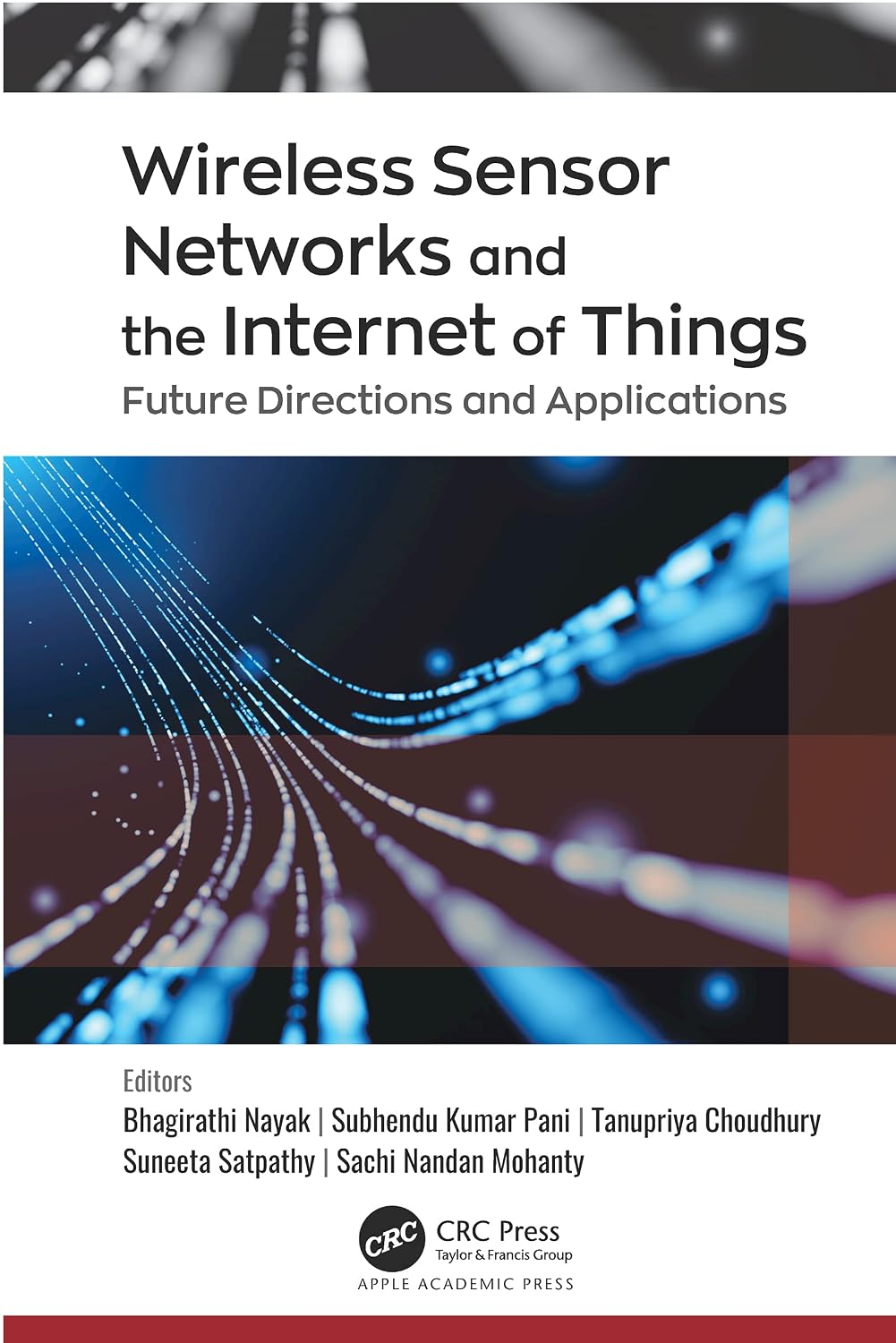 ler totalmente Wireless Sensor Networks and the Internet of Things: Future Directions and Applications (English Edition)