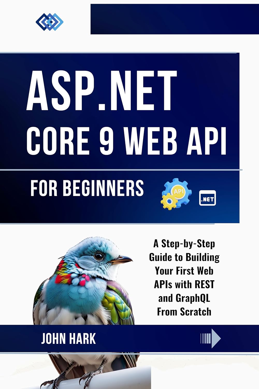 ler totalmente ASP.NET Core 9 Web API for Beginners: A Step-by-Step Guide to Building Your First Web APIs with REST and GraphQL From Scratch (English Edition)