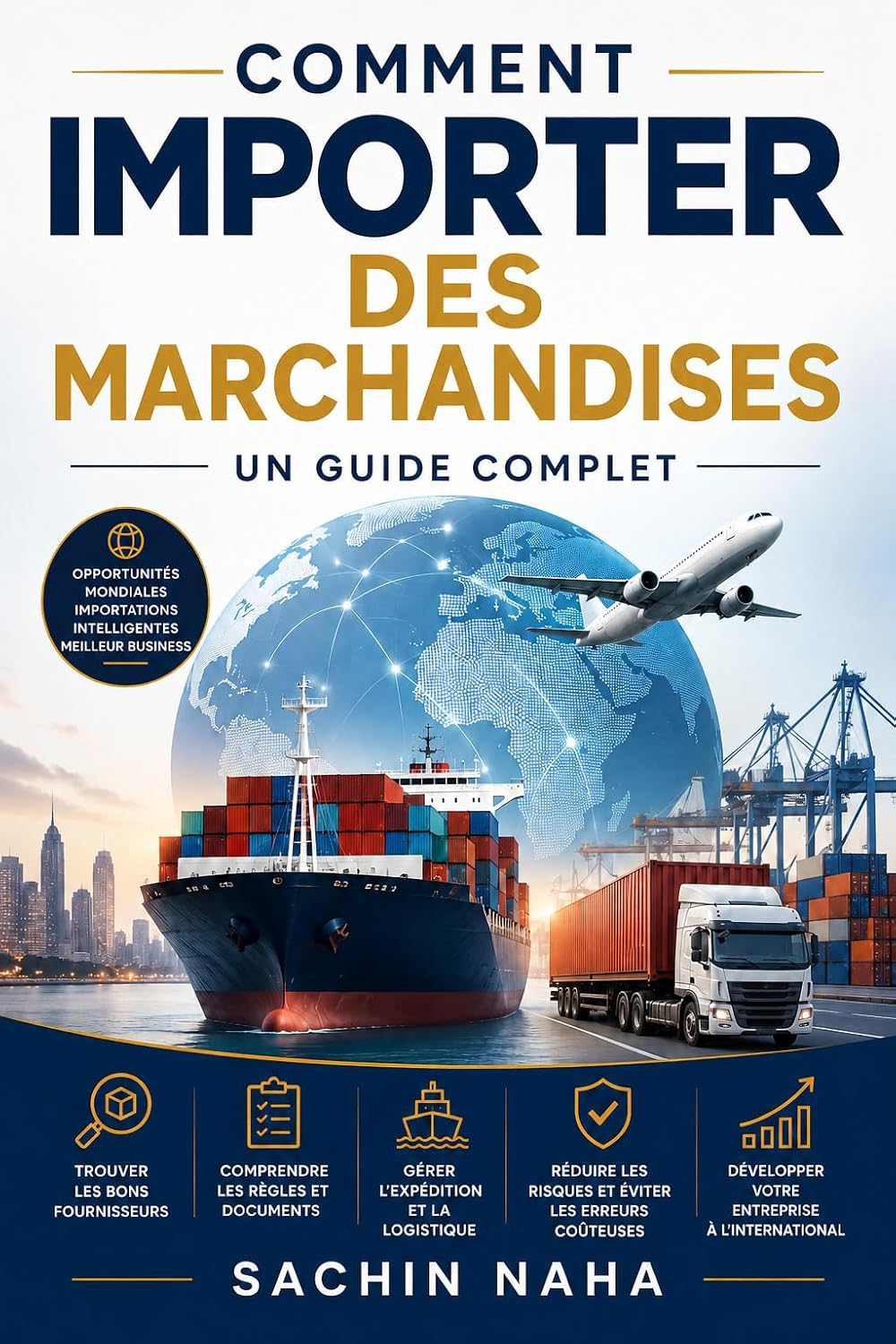 Comment importer des marchandises: un guide complet (French Edition) baixar livro de graça