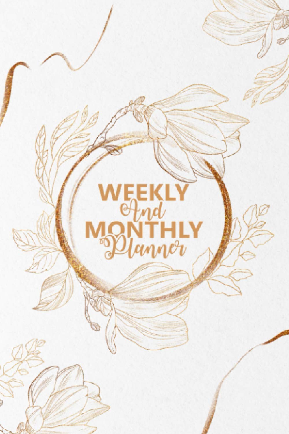 Weekly And Monthly Planner: Simple Floral Cover Planner Calendar 2021-2022 Weekly and Monthly Pretty Simple Planners for Women Dollars for Women and Men baixar o livro de graça