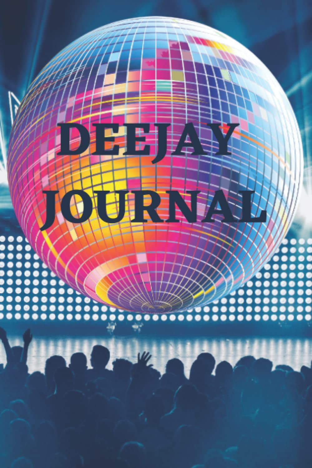 ler totalmente DeeJay Journal: A Music Spinner's Book