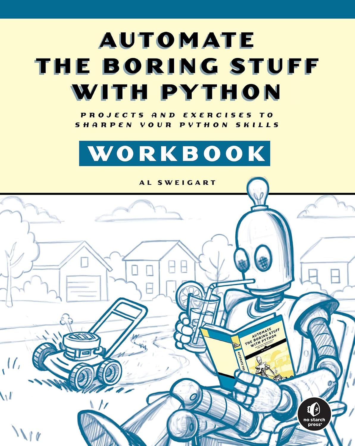 ler totalmente Automate the Boring Stuff with Python Workbook: Projects and Exercises to Sharpen Your Python Skills