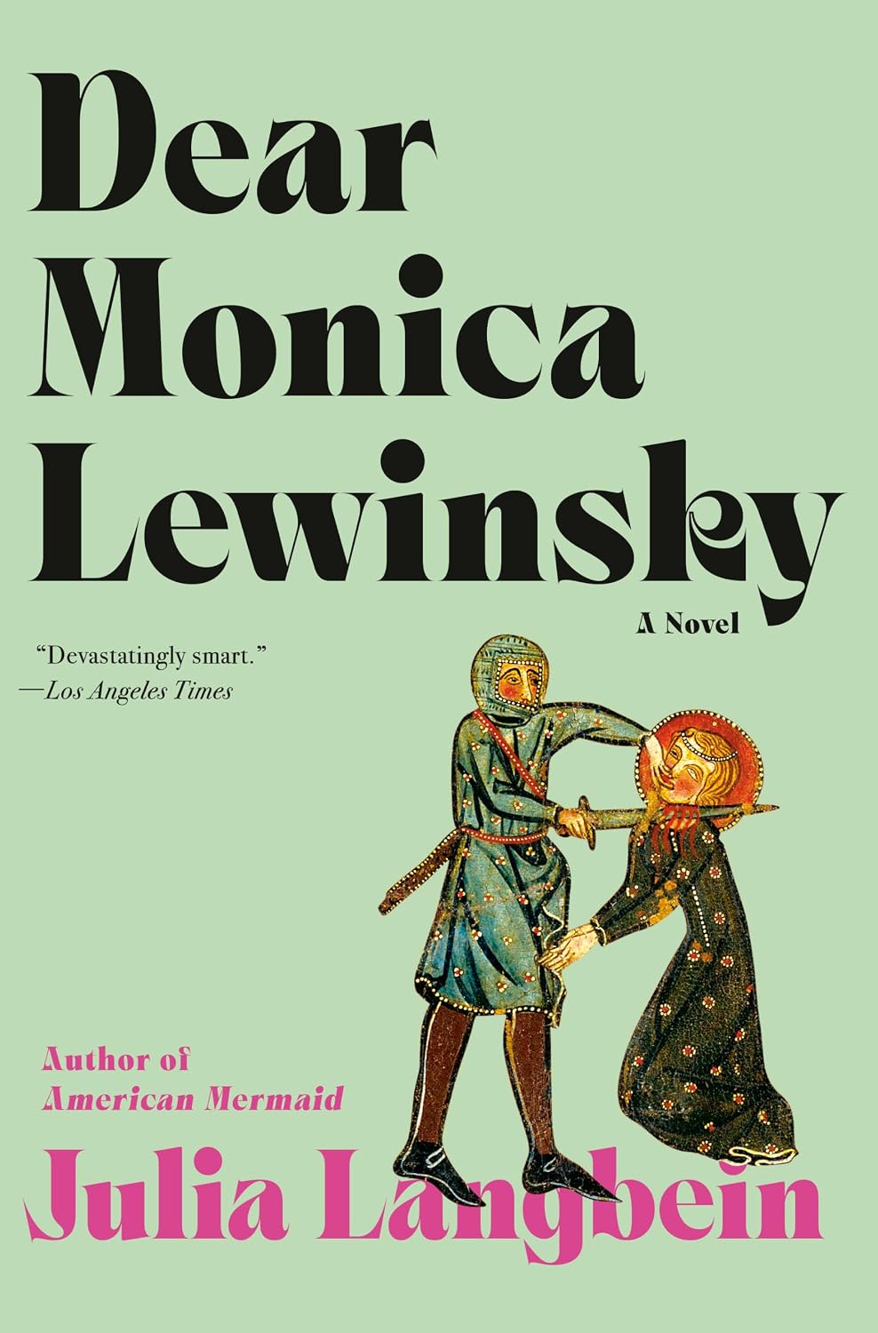 ler totalmente Dear Monica Lewinsky: A Novel (English Edition)