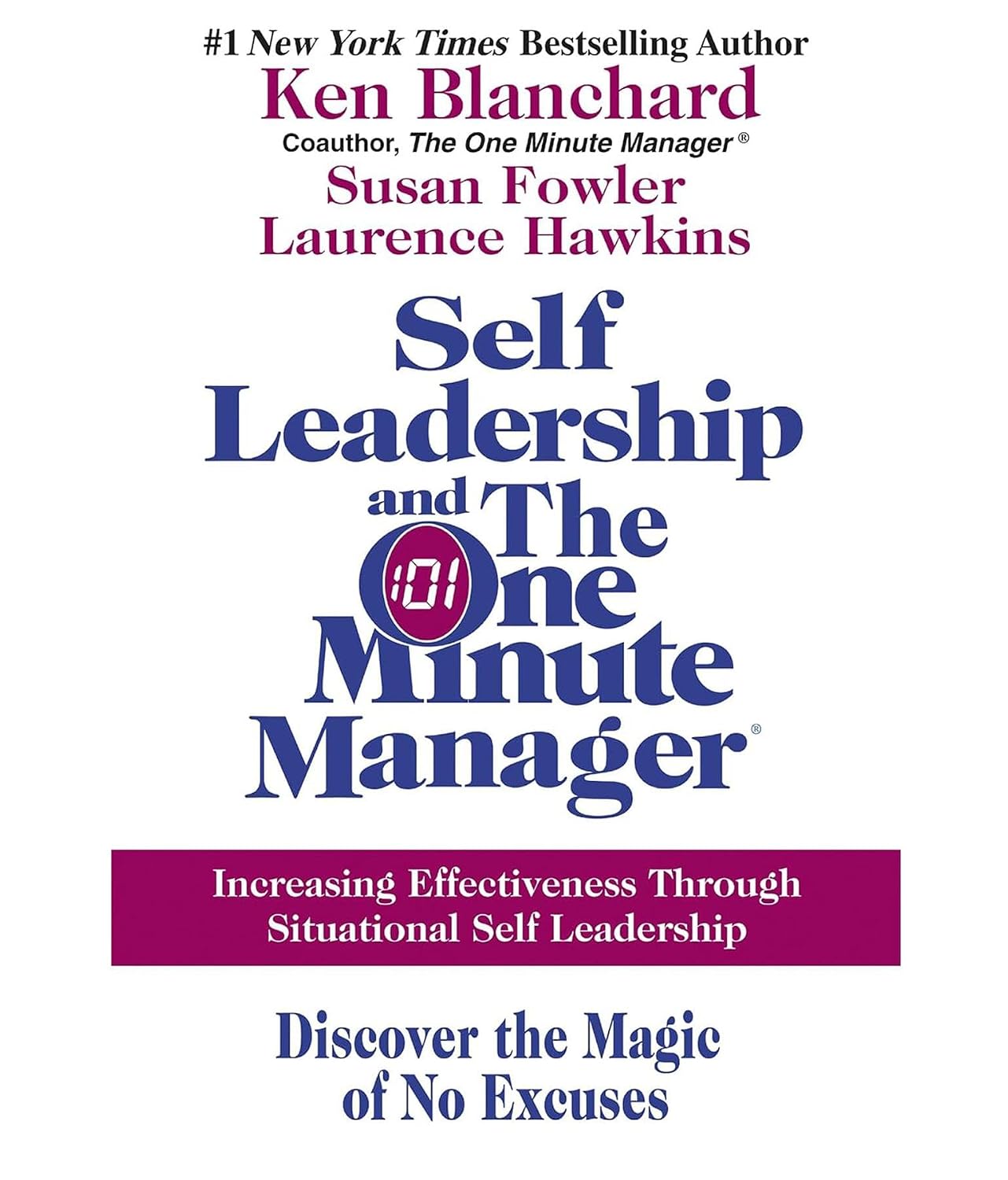 ler totalmente Self Leadership and the One Minute Manager: Increasing Effectiveness Through Situational Self Leadership (English Edition)