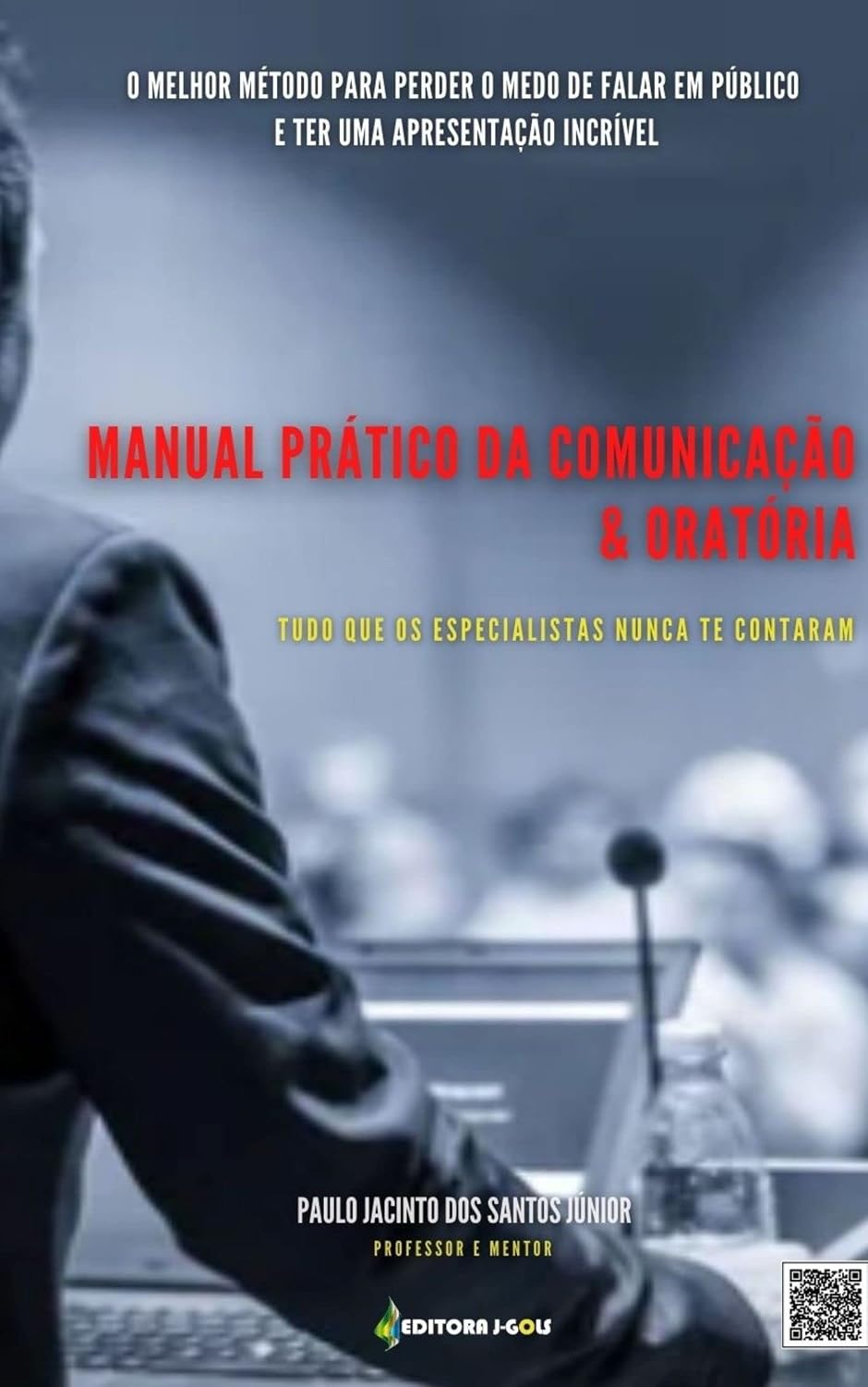 Manual Prático da Comunicação e Oratória (Aprenda a Falar Bem em Público em até 30 dias) baixar livro de graça