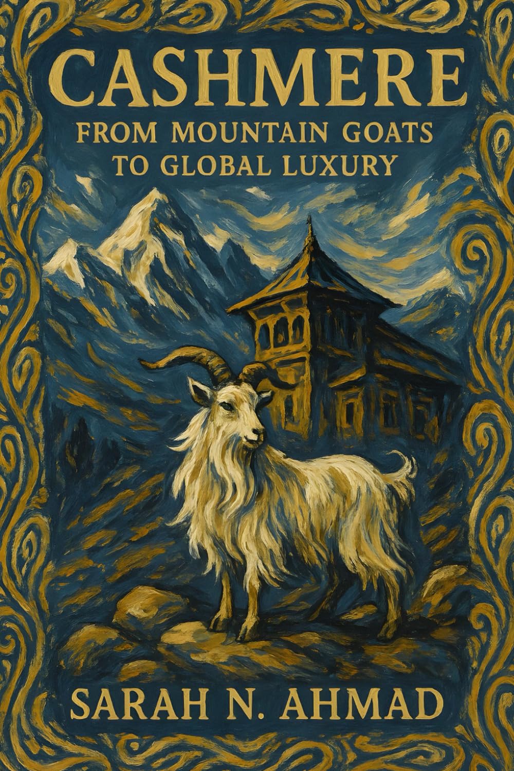 Cashmere: From Mountain Goats to Global Luxury: The Complete Story of Kashmir's Precious Fiber, Traditional Crafts, and Contemporary Challenges baixar livro de graça