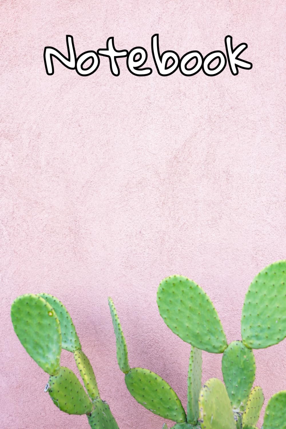 Opuntia Cactus Notebook: Plant Journal, 120 Lined PAges, 6"x9"