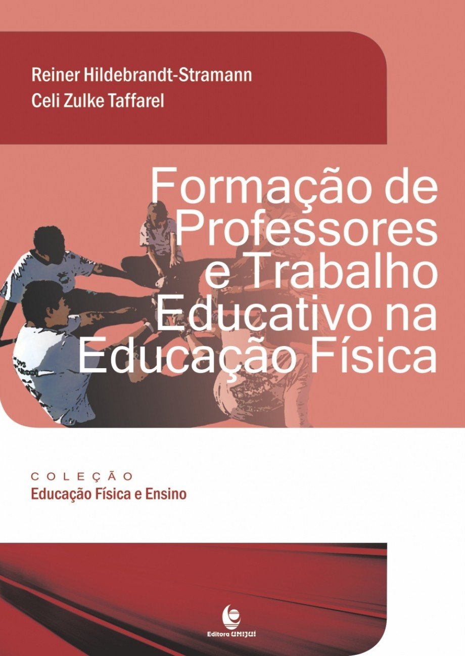 Formação de Professores e Trabalho Educativo na Educação Física baixar o livro de graça