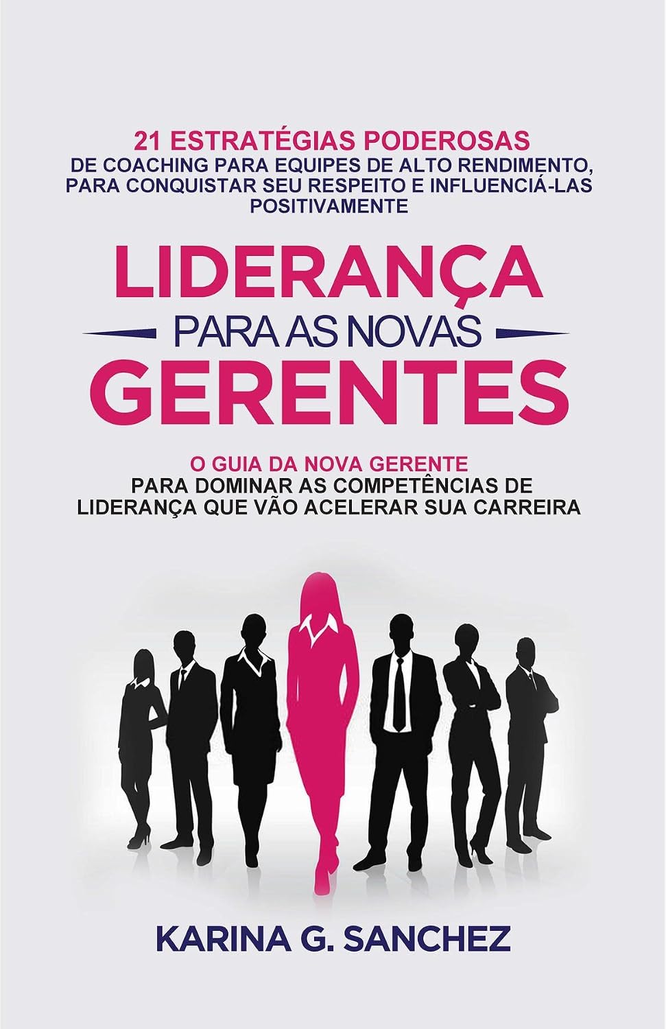 ler totalmente LIDERANÇA PARA AS NOVAS GERENTES
