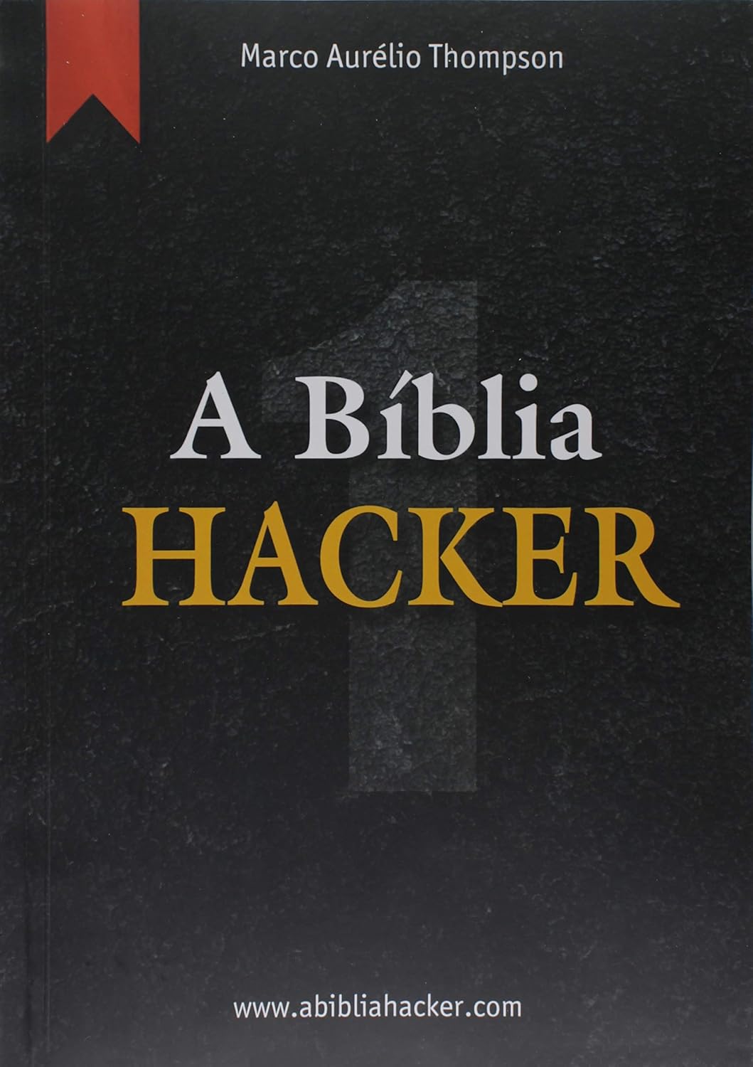 A Bíblia Hacker - Volume 1 baixar livro de graça