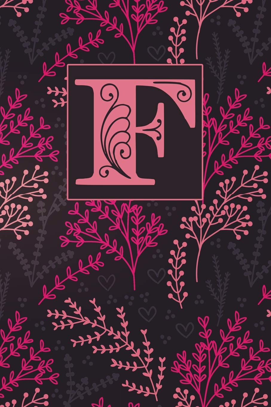 ler totalmente F: Letter F Journal, Beautiful Botanicals, Personalized Notebook Monogram Initial, 6 X 9