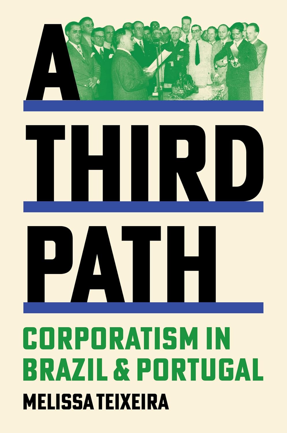 A Third Path: Corporatism in Brazil and Portugal: 4 baixar o livro de graça