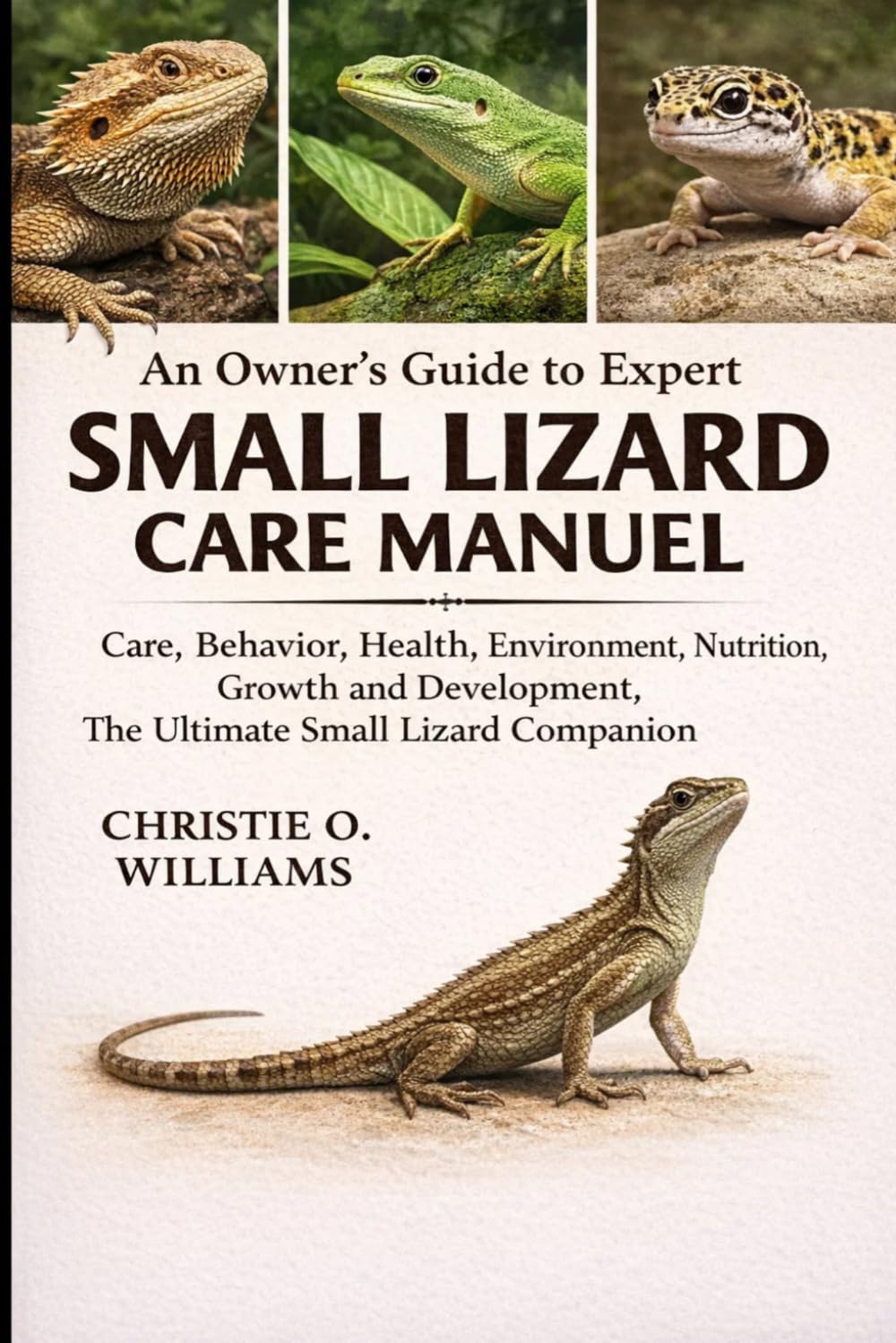 capítulo por capítulo baixar Small lizard care Manuel: An Owner's Guide to Expert Care, Behavior, health, environment, nutrition, growth and development, the ultimate small lizard companion
