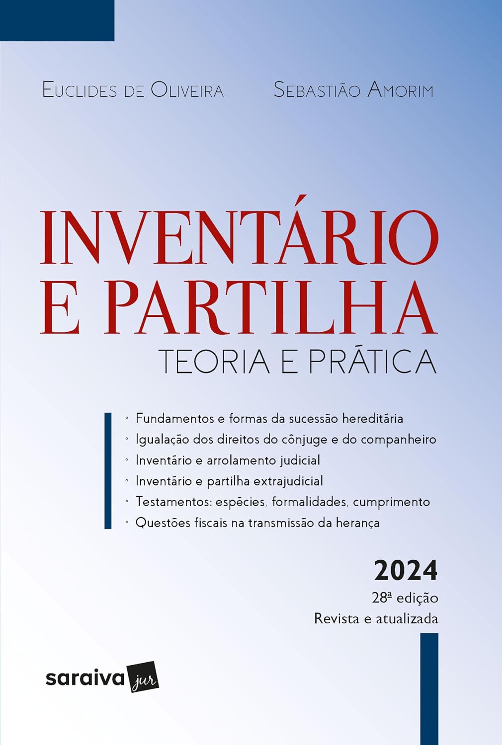 Inventário e Partilha - Teoria e Prática - 28ª Edição 2024 baixar o livro de graça