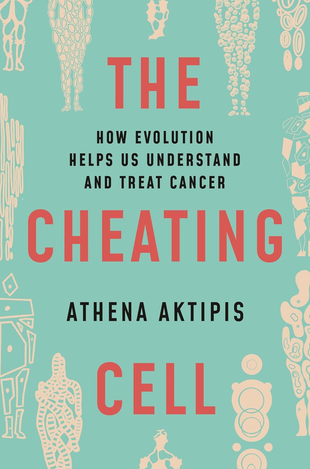 The Cheating Cell: How Evolution Helps Us Understand and Treat Cancer baixar o livro de graça