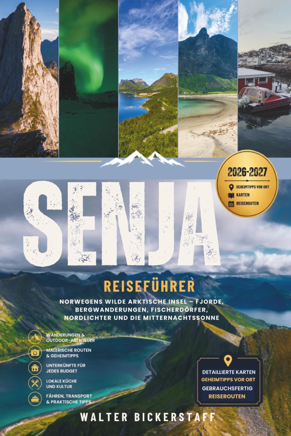 SENJA REISEFÜHRER 2026-2027: Norwegens wilde arktische Insel – Fjorde, Bergwanderungen, Fischerdörfer, Nordlichter und die Mitternachtssonne (German Edition) baixar o livro de graça