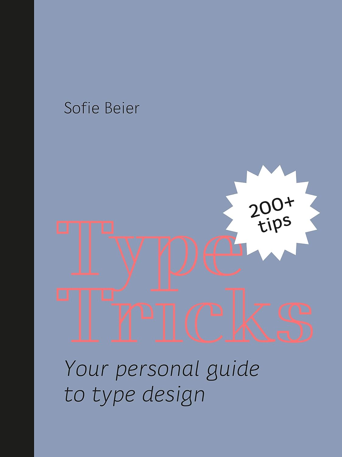 ler totalmente Type Tricks: Your Personal Guide to Type Design