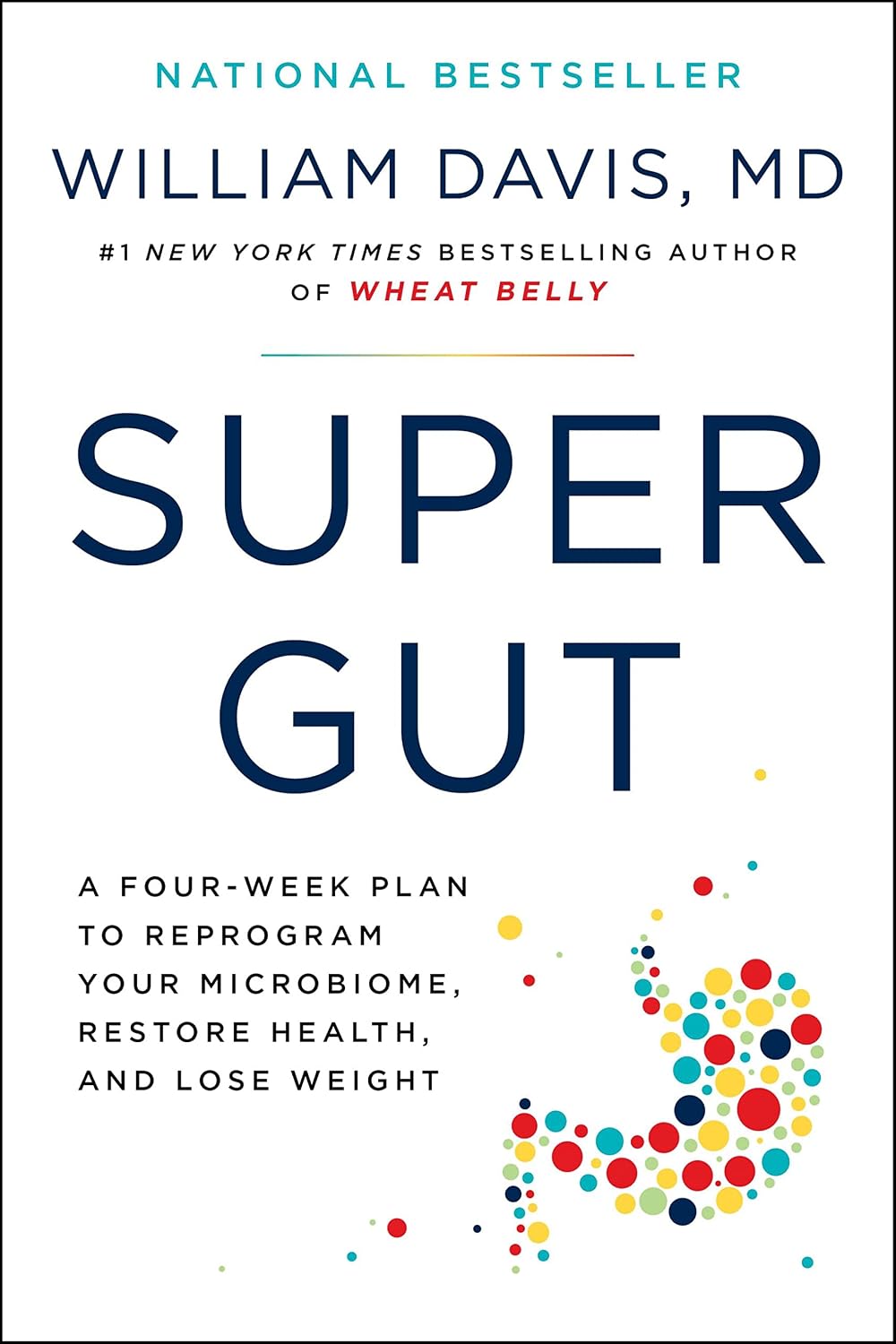 Super Gut: A Four-Week Plan to Reprogram Your Microbiome, Restore Health, and Lose Weight baixar livro de graça