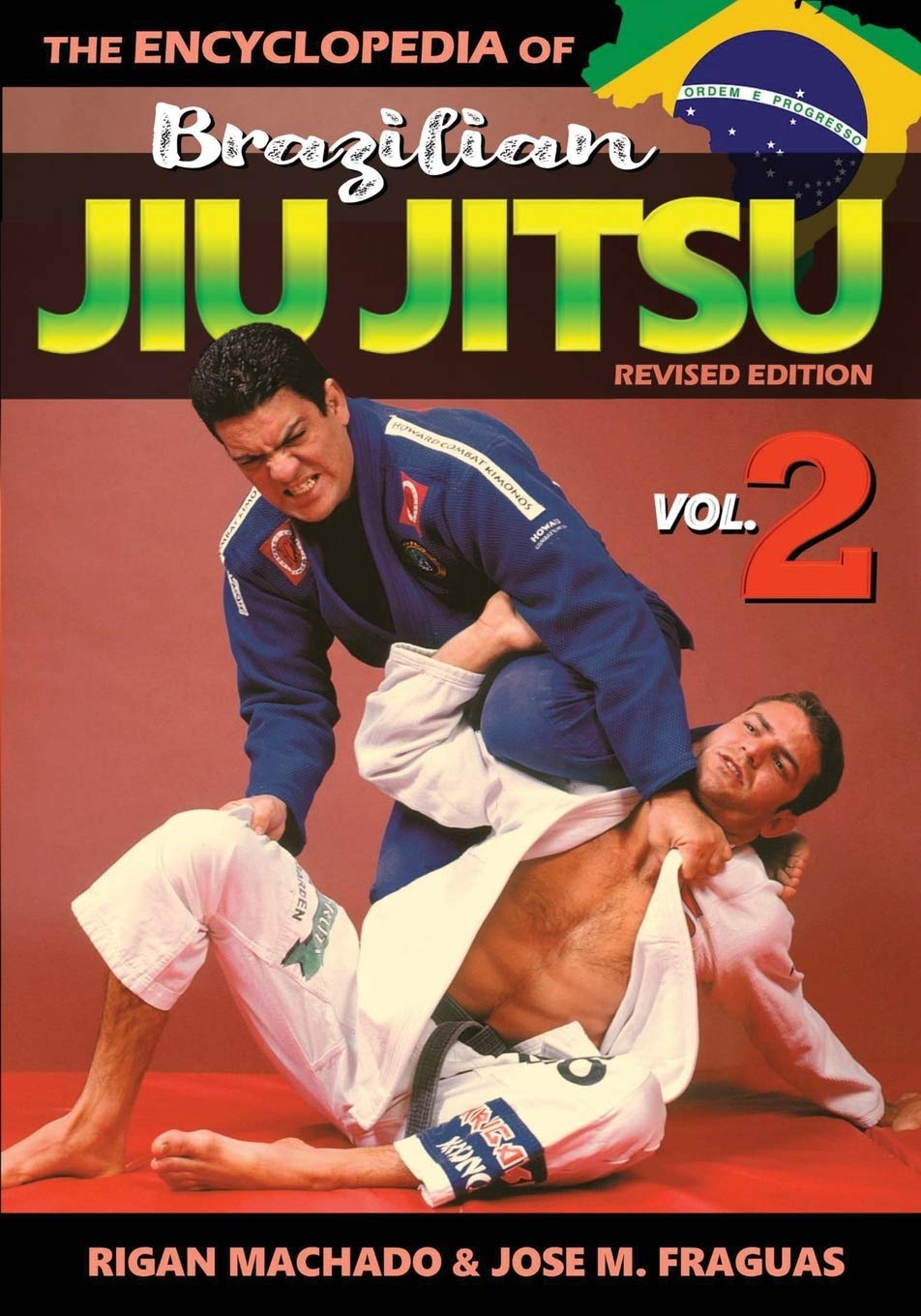 Encyclopedia of Brazilian Jiu Jitsu Volume 2: Volume 2 baixar livro de graça